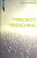 La priorité de la prédication - The Priority of Preaching