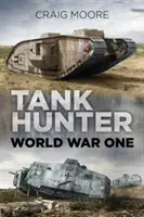 Chasseur de chars : Première Guerre mondiale - Tank Hunter: World War One