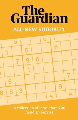 Le tout nouveau Sudoku : Une collection de 200 énigmes déroutantes - The All-New Sudoku: A Collection of 200 Perplexing Puzzles