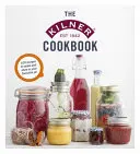 Le livre de cuisine Kilner - The Kilner Cookbook