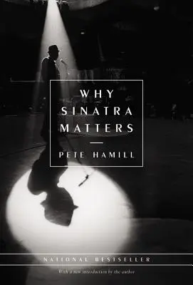 Pourquoi Sinatra est important - Why Sinatra Matters