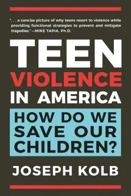 La violence des adolescents en Amérique : comment sauver nos enfants ? - Teen Violence in America: How Do We Save Our Children?