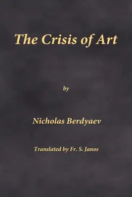 La crise de l'art - The Crisis of Art