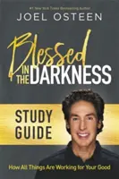 Guide d'étude sur la bénédiction dans les ténèbres - Blessed in the Darkness Study Guide