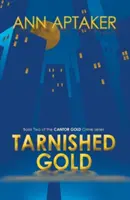 L'or terni - Tarnished Gold