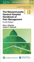 The Massachusetts General Hospital Handbook of Pain Management (Manuel de gestion de la douleur du Massachusetts General Hospital) - The Massachusetts General Hospital Handbook of Pain Management