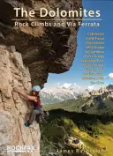 Dolomites - Escalades et via Ferrata - Dolomites - Rock Climbs and via Ferrata