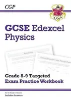 GCSE Physics Edexcel Grade 8-9 Targeted Exam Practice Workbook (y compris les réponses) - GCSE Physics Edexcel Grade 8-9 Targeted Exam Practice Workbook (includes Answers)