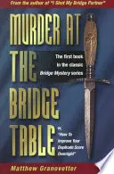 Meurtre à la table de bridge - Murder at the Bridge Table