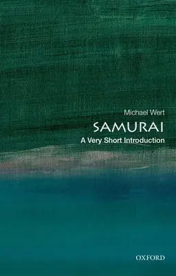 Samouraïs : Une très courte introduction - Samurai: A Very Short Introduction