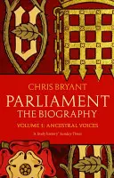 Parlement : La biographie (Volume I - Voix ancestrales) - Parliament: The Biography (Volume I - Ancestral Voices)