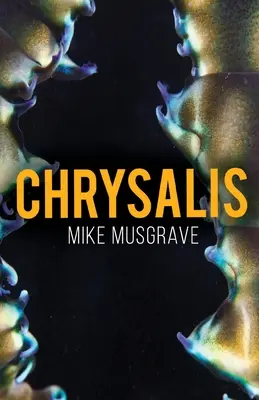 Chrysalide - Chrysalis