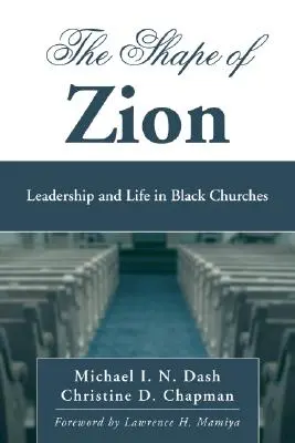 La forme de Sion - The Shape of Zion