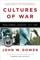 Cultures de la guerre : Pearl Harbor / Hiroshima / 11 septembre / Irak - Cultures of War: Pearl Harbor / Hiroshima / 9-11 / Iraq