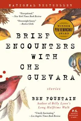 Brèves rencontres avec Che Guevara : Histoires - Brief Encounters with Che Guevara: Stories