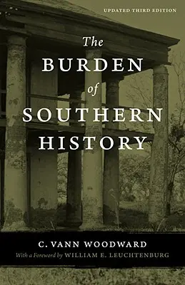Le fardeau de l'histoire du Sud - The Burden of Southern History