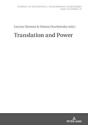 Traduction et pouvoir - Translation and Power