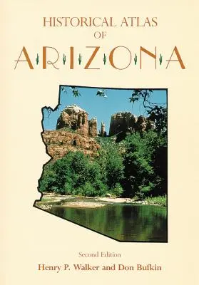 Atlas historique de l'Arizona - Historical Atlas of Arizona