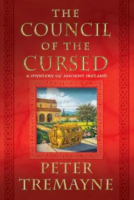 Le conseil des maudits : Un mystère de l'ancienne Irlande - Council of the Cursed: A Mystery of Ancient Ireland