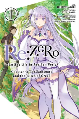 RE : Zero -La vie commence dans un autre monde-, Chapitre 4 : Le Sanctuaire et la Sorcière de la Cupidité, Vol. 1 (Manga) - RE: Zero -Starting Life in Another World-, Chapter 4: The Sanctuary and the Witch of Greed, Vol. 1 (Manga)