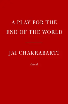 Une pièce pour la fin du monde - A Play for the End of the World