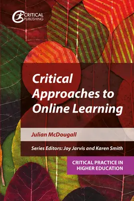 Approches critiques de l'apprentissage en ligne - Critical Approaches to Online Learning