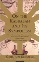 La Kabbale et son symbolisme - On the Kabbalah and Its Symbolism