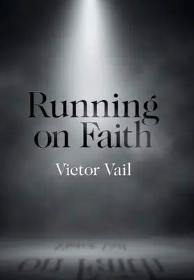 Courir avec la foi - Running on Faith