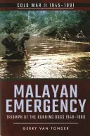 Urgence malaise - Malayan Emergency