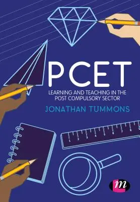 Pcet : Apprendre et enseigner dans le secteur post-obligatoire - Pcet: Learning and Teaching in the Post Compulsory Sector