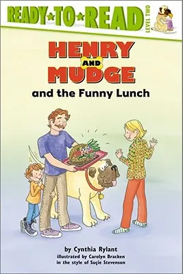 Henry et Mudge et le drôle de déjeuner : Prêt-à-lire niveau 2 - Henry and Mudge and the Funny Lunch: Ready-To-Read Level 2