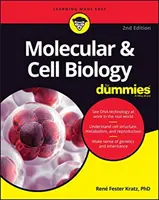 La biologie moléculaire et cellulaire pour les nuls - Molecular & Cell Biology For Dummies