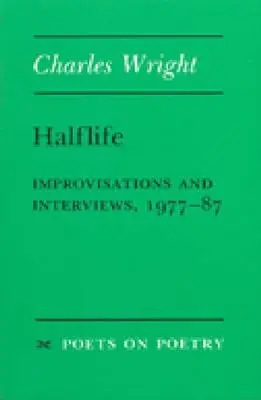 Halflife : Improvisations et interviews, 1977-87 - Halflife: Improvisations and Interviews, 1977-87