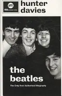 Beatles - La biographie autorisée - Beatles - The Authorised Biography