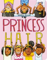 Cheveux de princesse - Princess Hair