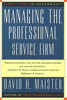 La gestion d'une société de services professionnels - Managing the Professional Service Firm