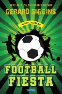 Football Fiesta : Sports Academy Book 1 - Football Fiesta: Sports Academy Book 1