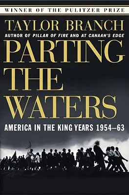 La séparation des eaux : L'Amérique des années King 1954-63 - Parting the Waters: America in the King Years 1954-63