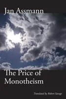 Le prix du monothéisme - The Price of Monotheism