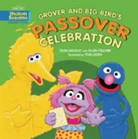 La célébration de la Pâque par Grover et Big Bird - Grover and Big Bird's Passover Celebration