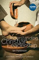 Comprendre le leadership chrétien - Understanding Christian Leadership