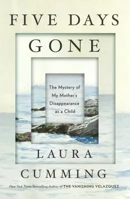 Cinq jours de disparition : le mystère de la disparition de ma mère alors qu'elle était enfant - Five Days Gone: The Mystery of My Mother's Disappearance as a Child