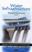 L'infrastructure de l'eau - Water Infrastructure