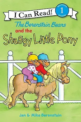 Les Ours Berenstain et le petit poney hirsute - The Berenstain Bears and the Shaggy Little Pony