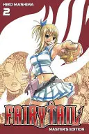 Fairy Tail : Master's Edition, Volume 2 - Fairy Tail: Master's Edition, Volume 2