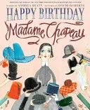 Joyeux anniversaire, Madame Chapeau - Happy Birthday, Madame Chapeau