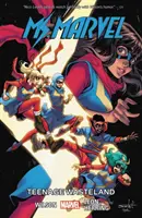 Ms. Marvel Vol. 9 : Teenage Wasteland - Ms. Marvel Vol. 9: Teenage Wasteland