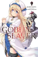 Goblin Slayer, Volume 1