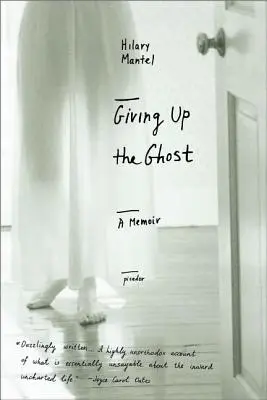 Abandonner le fantôme : un mémoire - Giving Up the Ghost: A Memoir