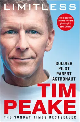 Limitless : L'autobiographie : Le best-seller de l'astronaute britannique inspirant - Limitless: The Autobiography: The Bestselling Story of Britain's Inspirational Astronaut